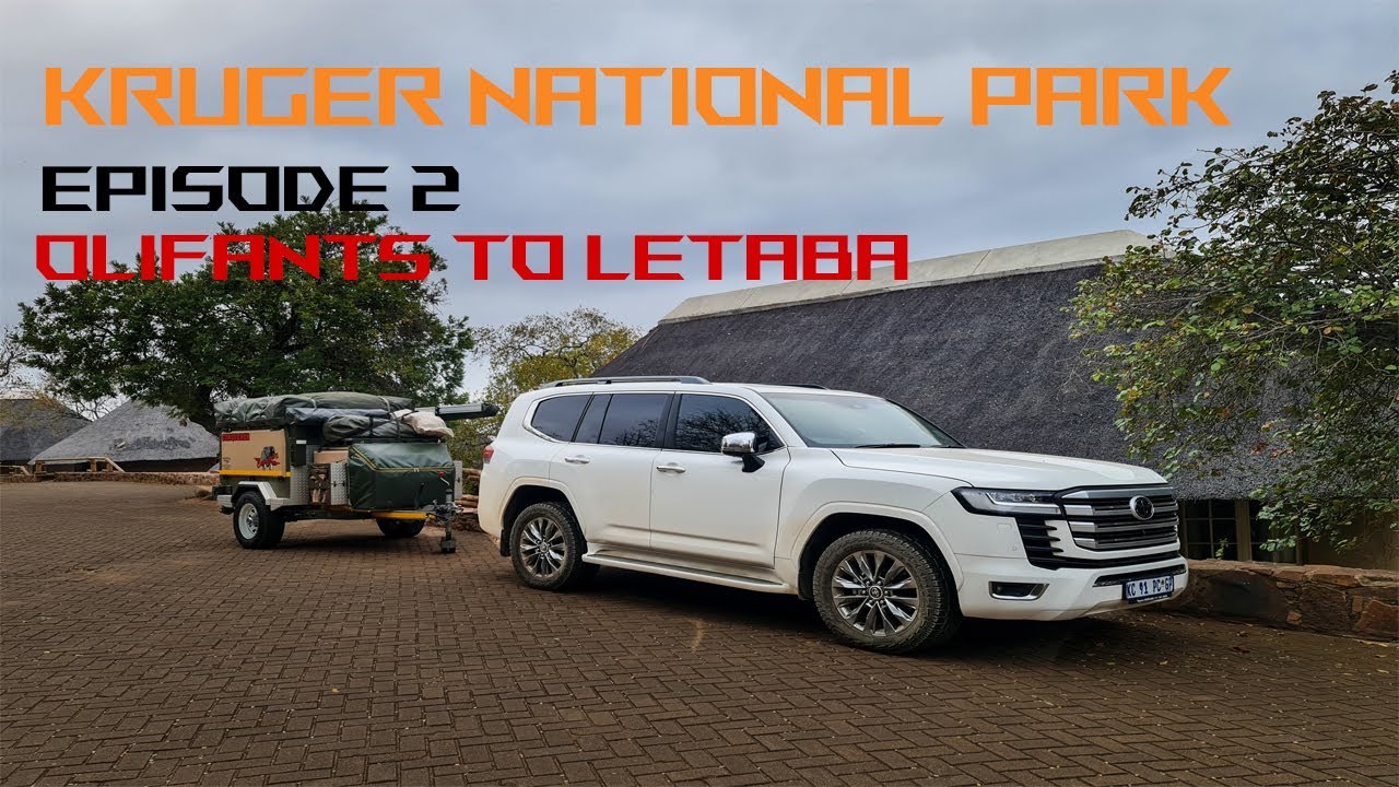Overlanding The Northern Kruger National Park (Olifants And Letaba) Episode 2