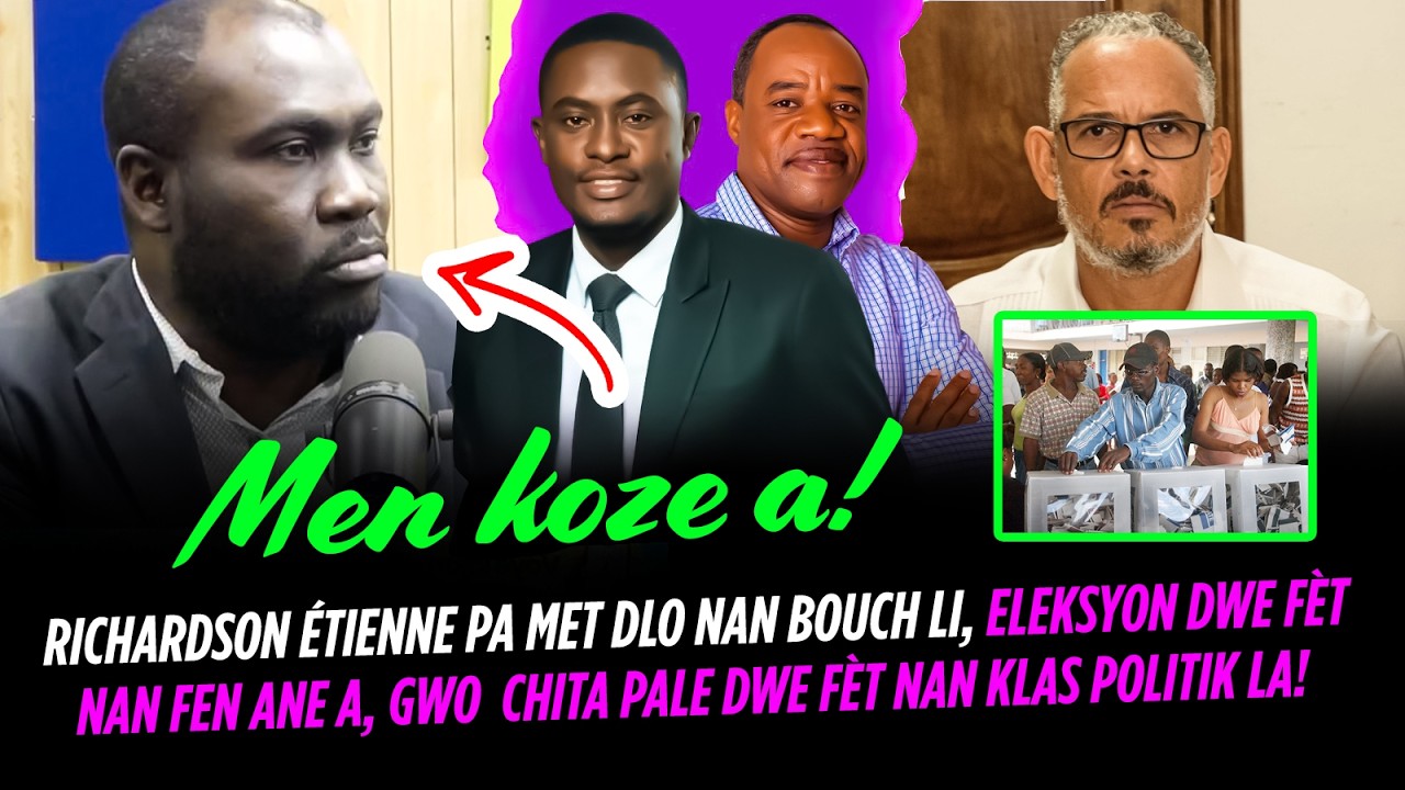 RICHARDSON ÉTIENNE PA MET DLO NAN BOUCH LI, ELEKSYON DWE FÈT NAN FEN ANE A, GWO  CHITA PALE DWE FE