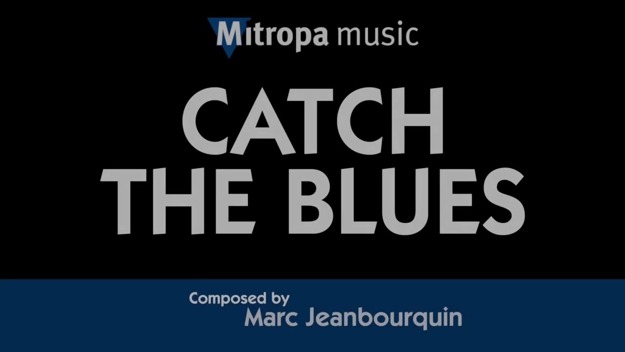 Catch the Blues – Marc Jeanbourquin