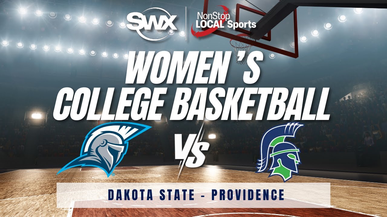 Dakota State vs Providence Women's College Basketball | SWX Local Sports
