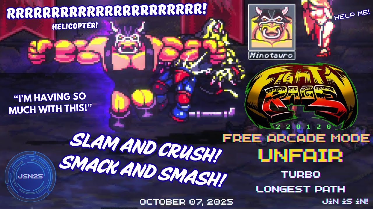 THIS IS SO FUN!! | FIGHT'N RAGE [220120] (1CC) | Minotauro | Unfair-Turbo, Longest Path | 10-07-2025