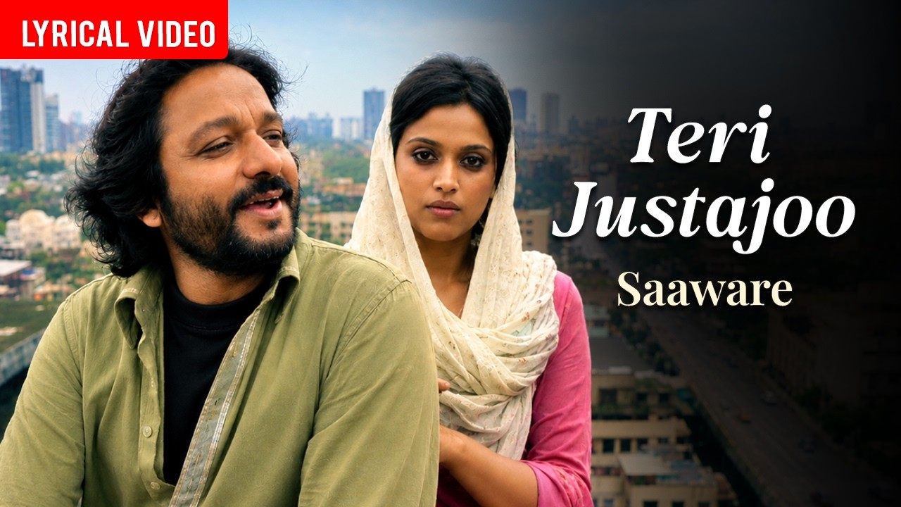 Teri Justajoo - Official Lyric Video | Saaware | Roop Kumar Rathod | Kshitij Tarey