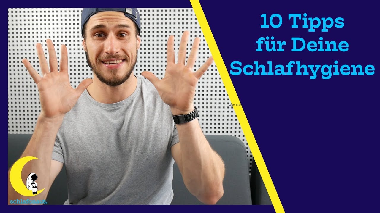 10 Tipps f&uuml;r Deine Schlafhygiene
