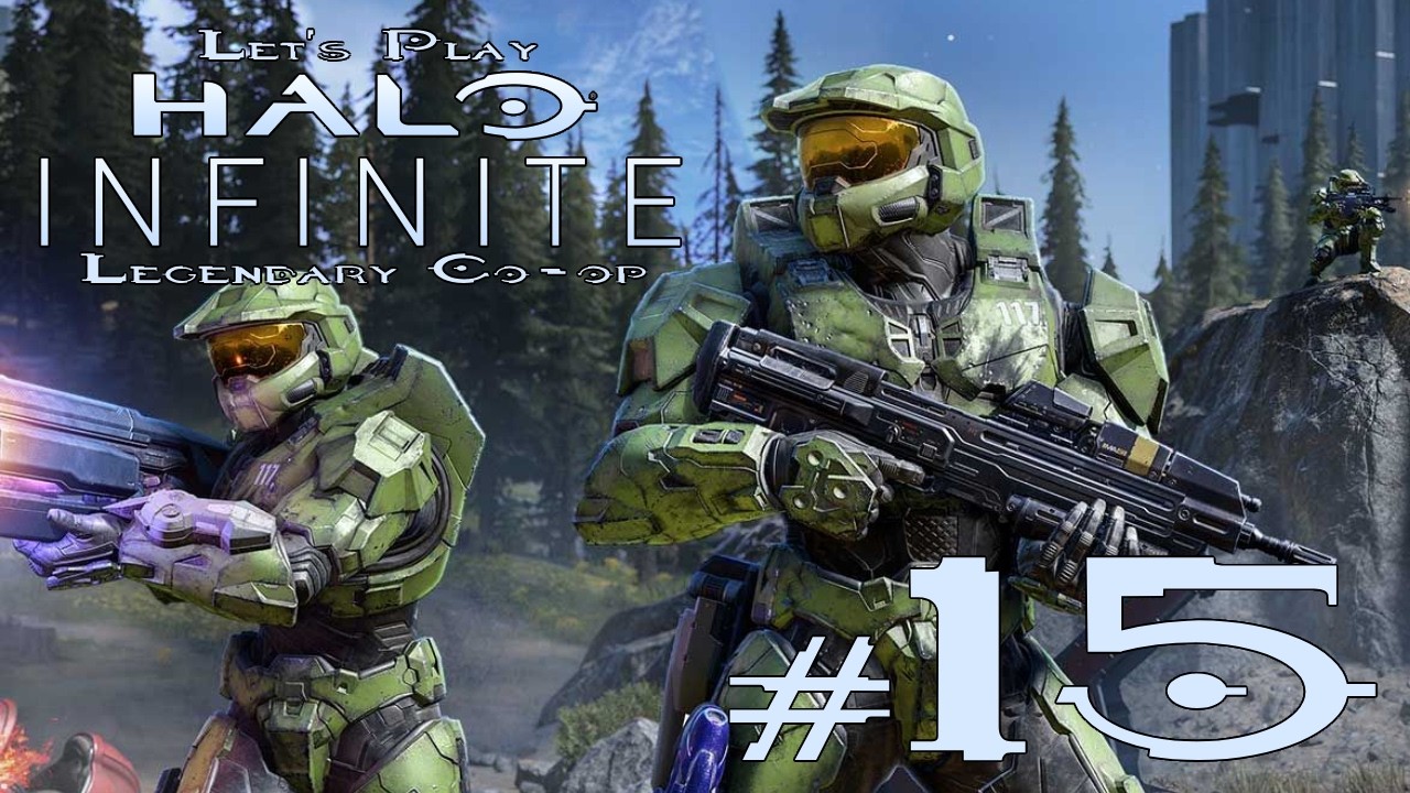Let's Play Halo Infinite Co-op Legendary Ep. 15