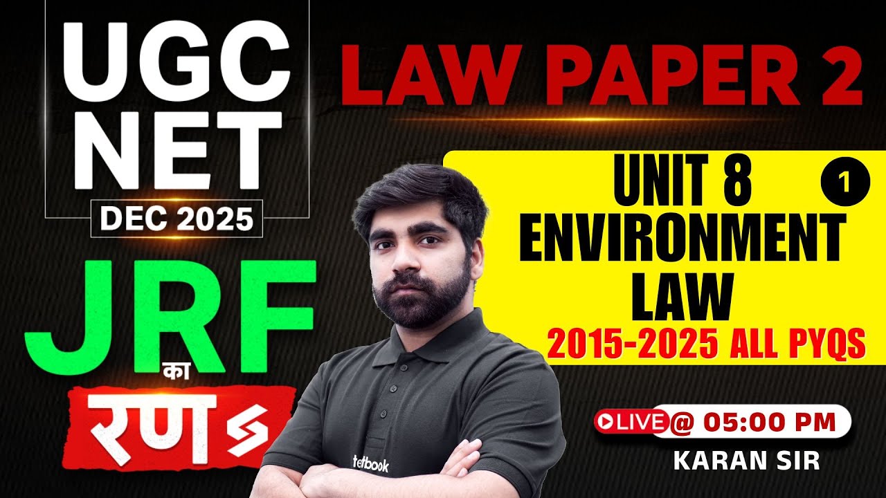 UGC NET Law Paper 2 | UGC NET Law Unit 8 | Environmental law UGC NET PYQs By Karan Sir