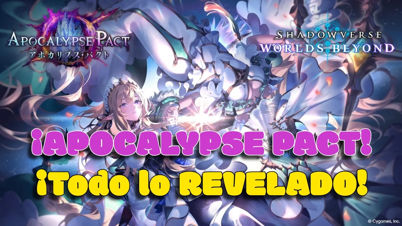 APOCALYPSE PACT: ¡Todo sobre la nueva expansión de Shadowverse Worlds Beyonf!