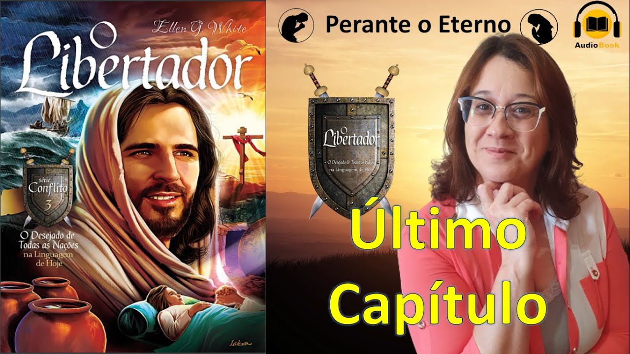 O Libertador - Cap. 87 - A Entrada Triunfal de Cristo no Céu -  Ellen G. White | ÁudioBook