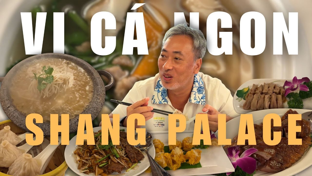 Nhà Hàng Hoa Quận 1 - Shang Palace | Đạo diễn Nguyễn Quang Dũng