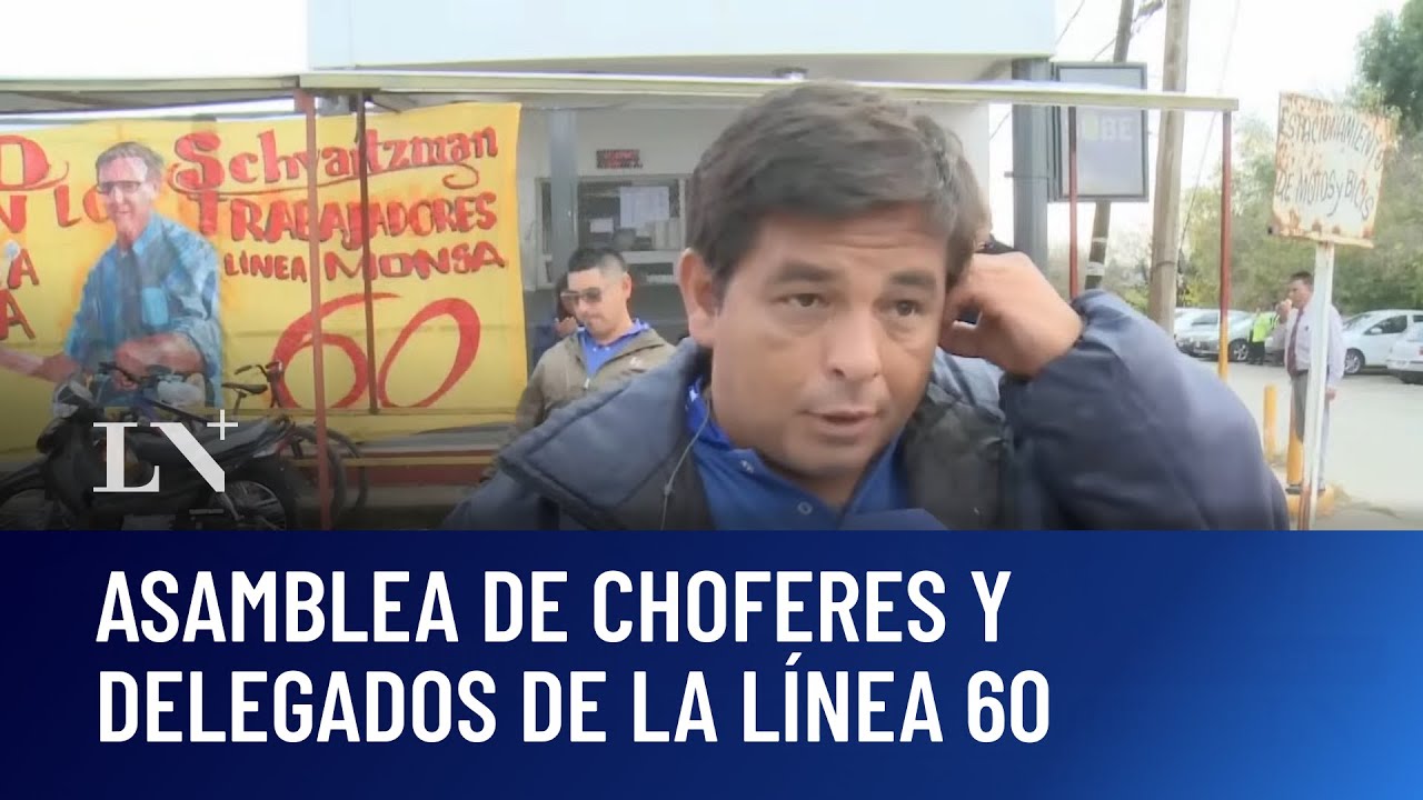 Asamblea de choferes y delegados de la línea 60: se movilizan a Puente Saavedra