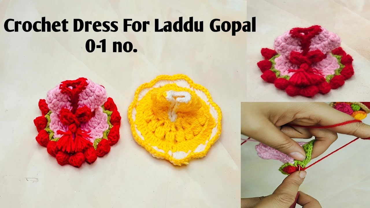 क्रोशिया से ड्रेस बनाना सीखे 0-1 नो लड्डू गोपाल की |  Crochet dress for Laddu Gopal 🥻🧶 |