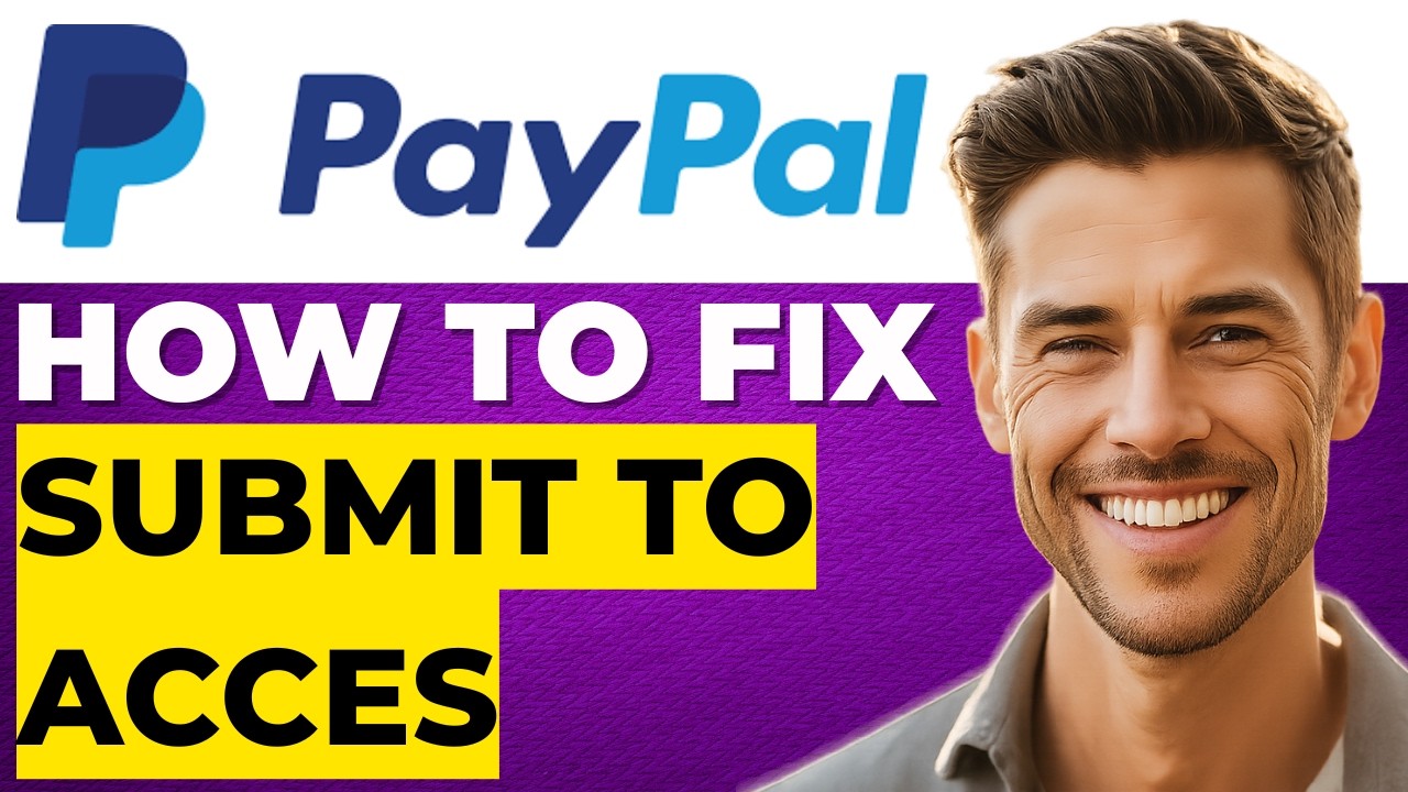 Как исправить ошибку &laquo;Отправить информацию для доступа к средствам&raquo; в PayPal (2026)