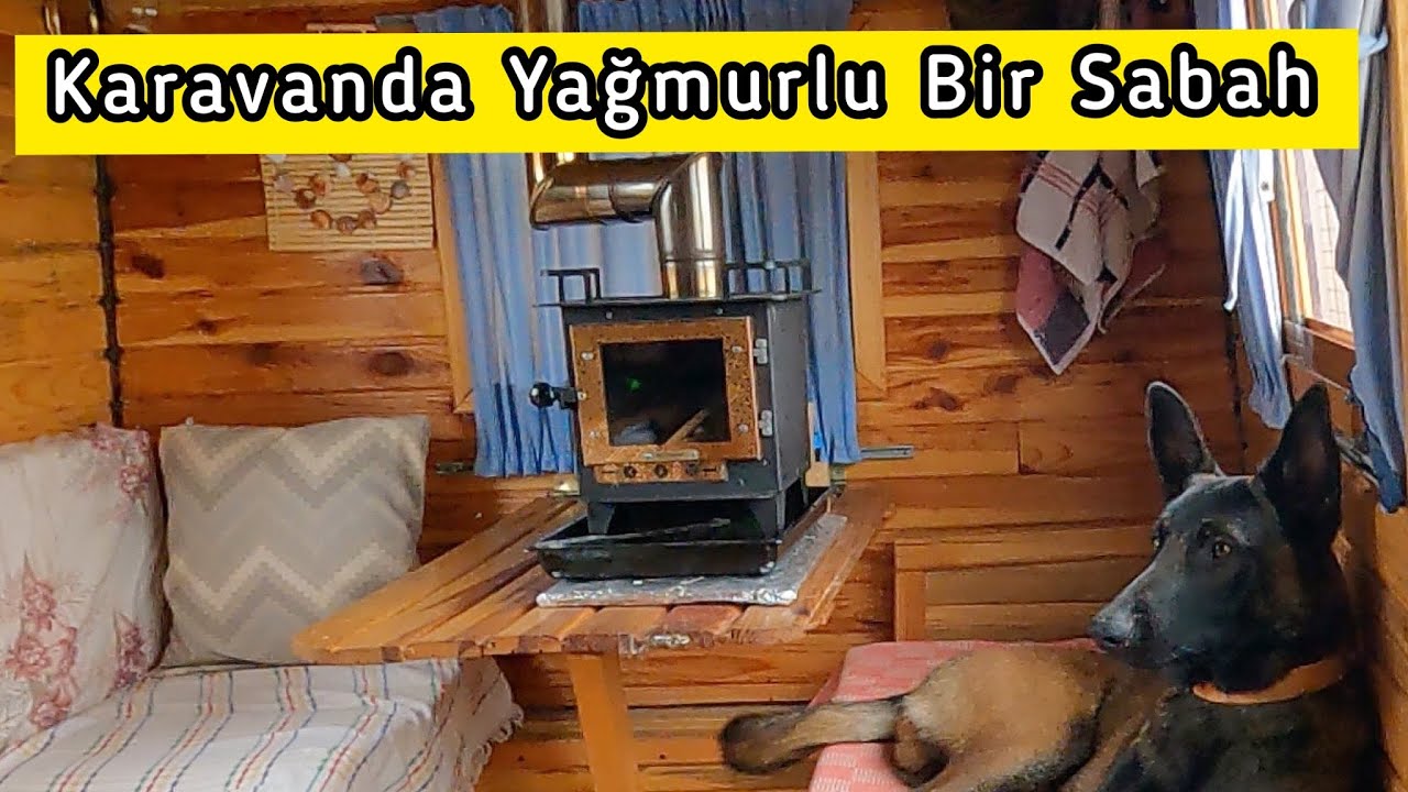 KARAVANDA YAĞMURLU BİR SABAH