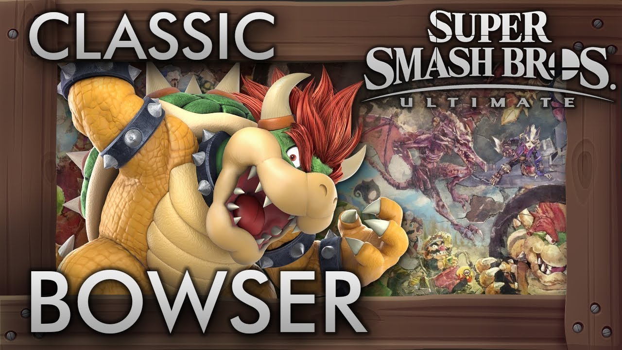 Super Smash Bros. Ultimate: Classic Mode - BOWSER - 9.9 Intensity No Continues