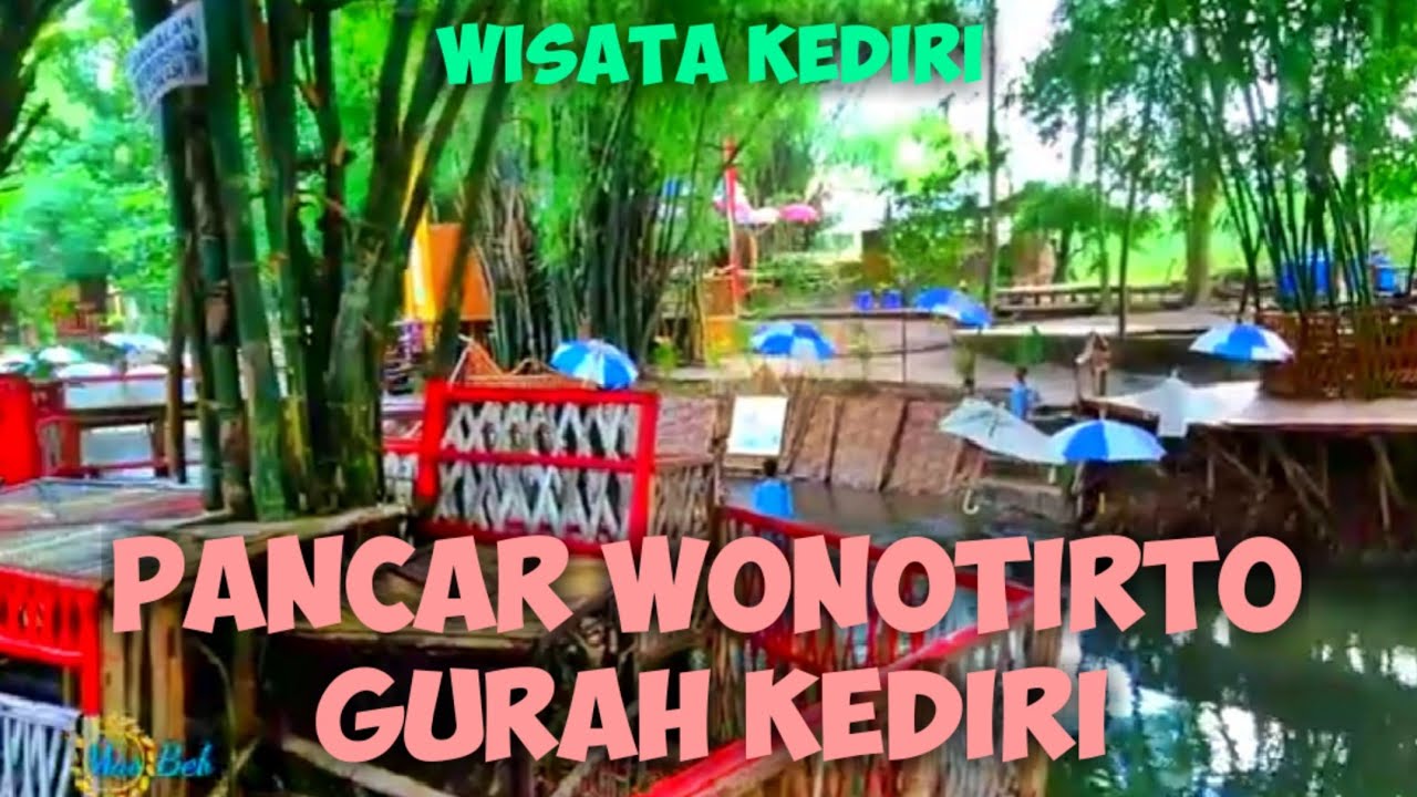 Wisata Pancar Wonotirto, Wonokasian, Gayam Gurah, Kabupaten Kediri
