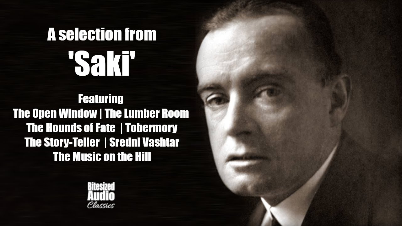 A Selection from 'Saki' | H. H. Munro | A Bitesized Audio Production