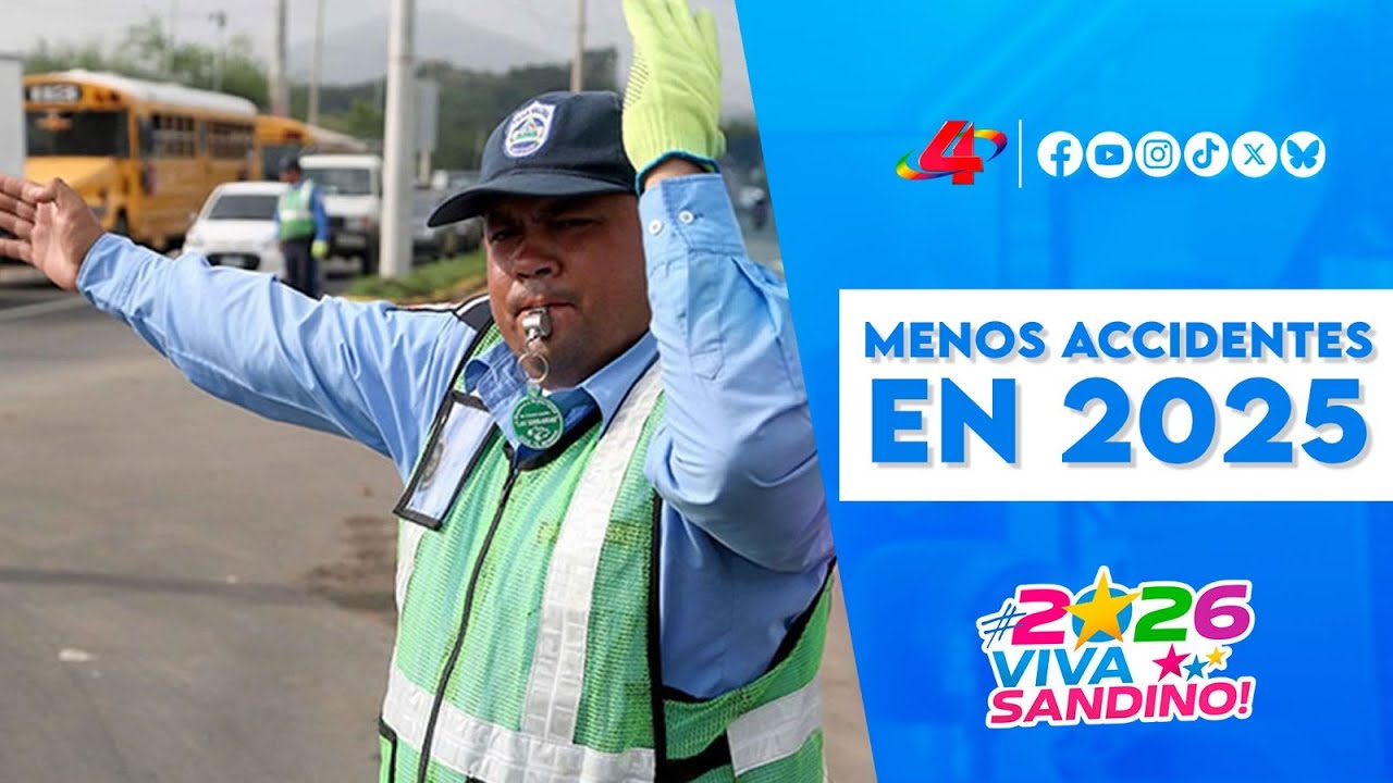 Resultados de seguridad vial 2025: menos sccidentes en Nicaragua 🛣️