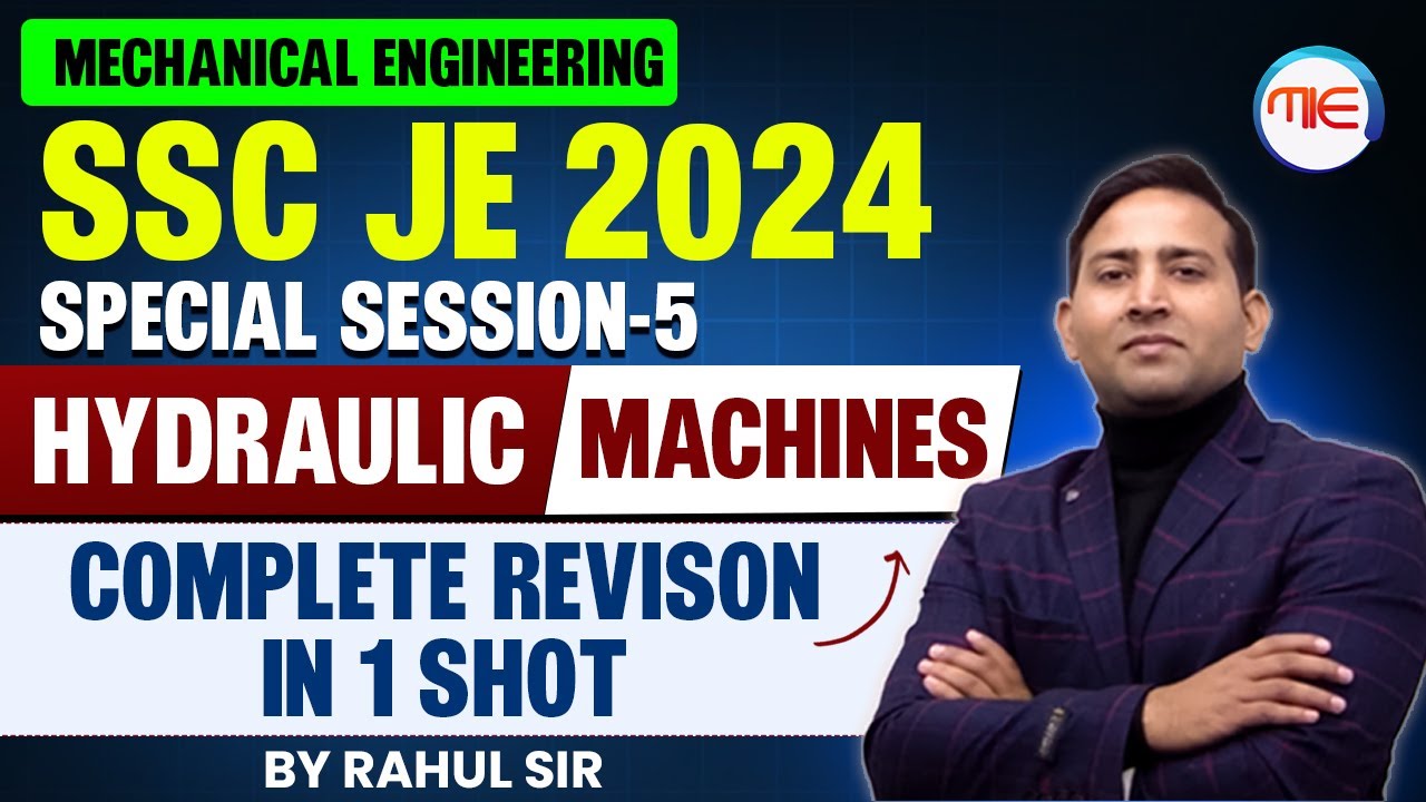 SSC JE 2024 | Mechanical Engineering | Hydraulic Machines in One Shot for SSC JE 2024 by Rahul Sir