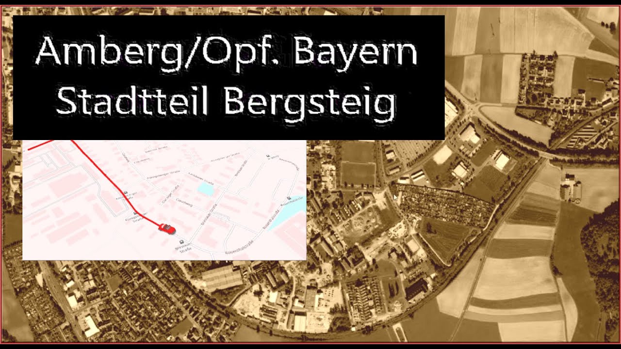 Amberg (Oberpfalz) -  Bayern - Stadtteil Bergsteig