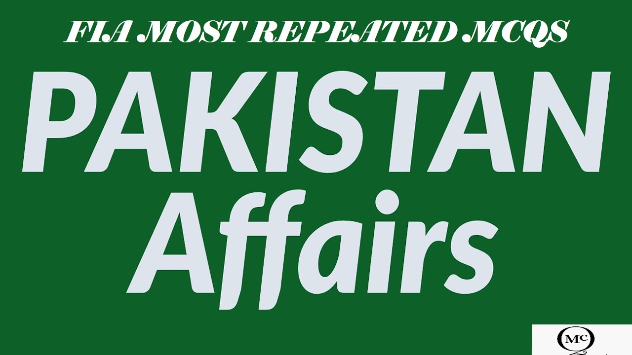 FIA Most Repeated MCQs | Pakistan Affairs | MCQs