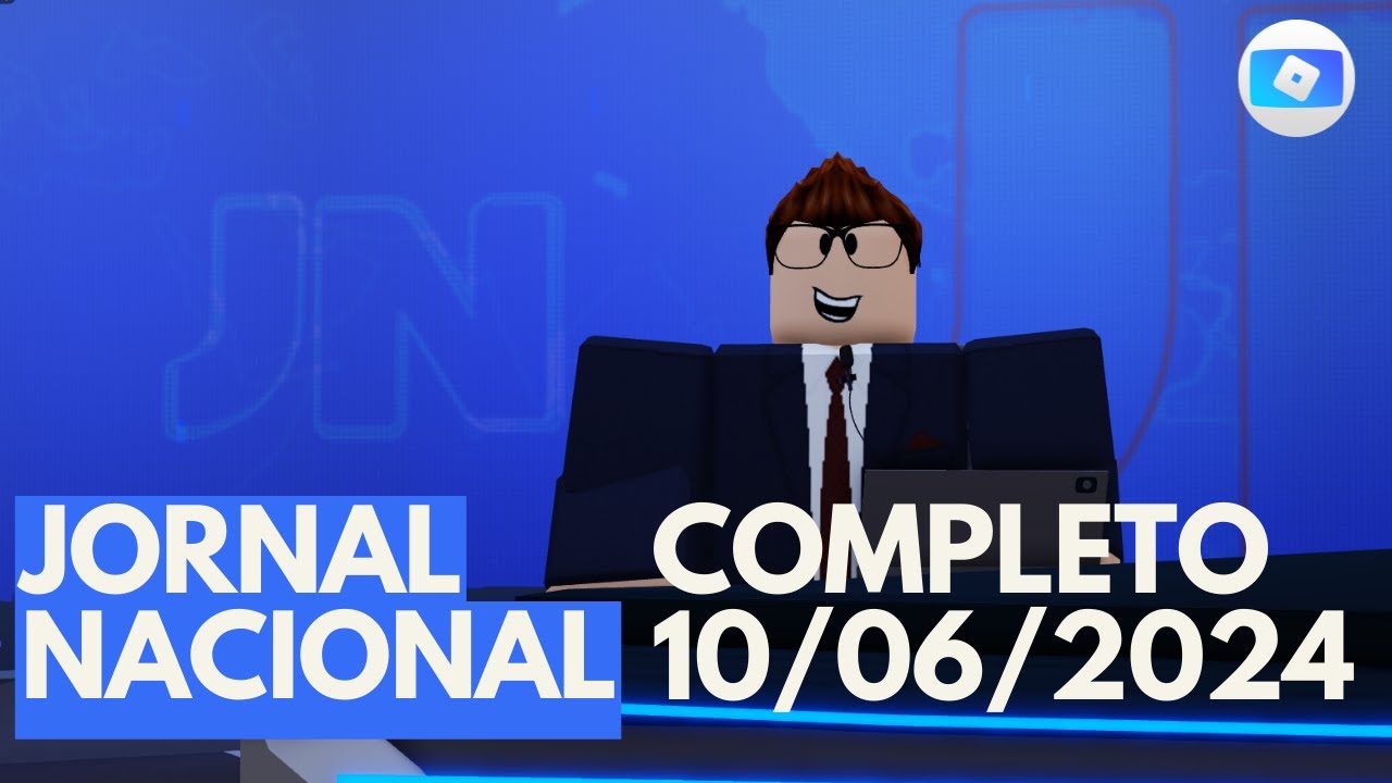 Jornal Nacional Roblox | Completo (10/06/24) Globo Roblox