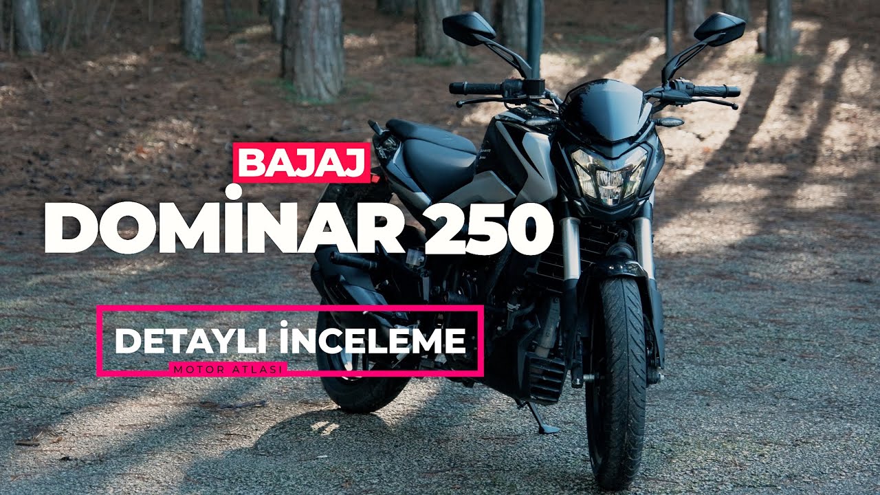 BAJAJ DOMİNAR 250 İNCELEME