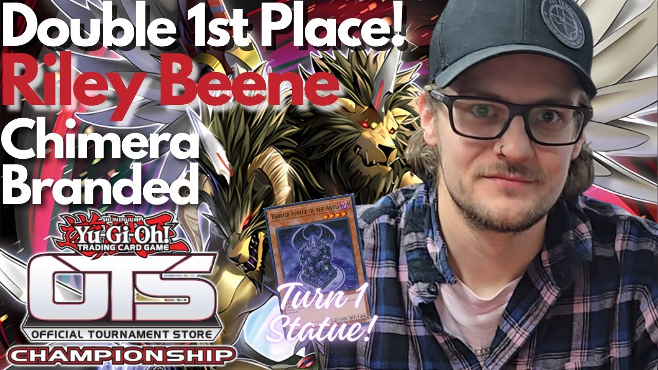 Yugioh BACK TO BACK 1st Place Locals Chimera Branded Deck Profile | Riley Beene