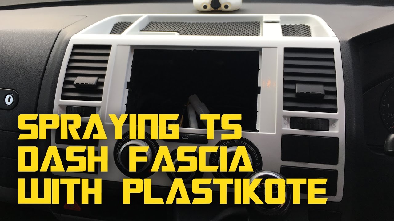 Spraying dash fascia with PlastiKote - Self built DIY VW T5 camper conversion