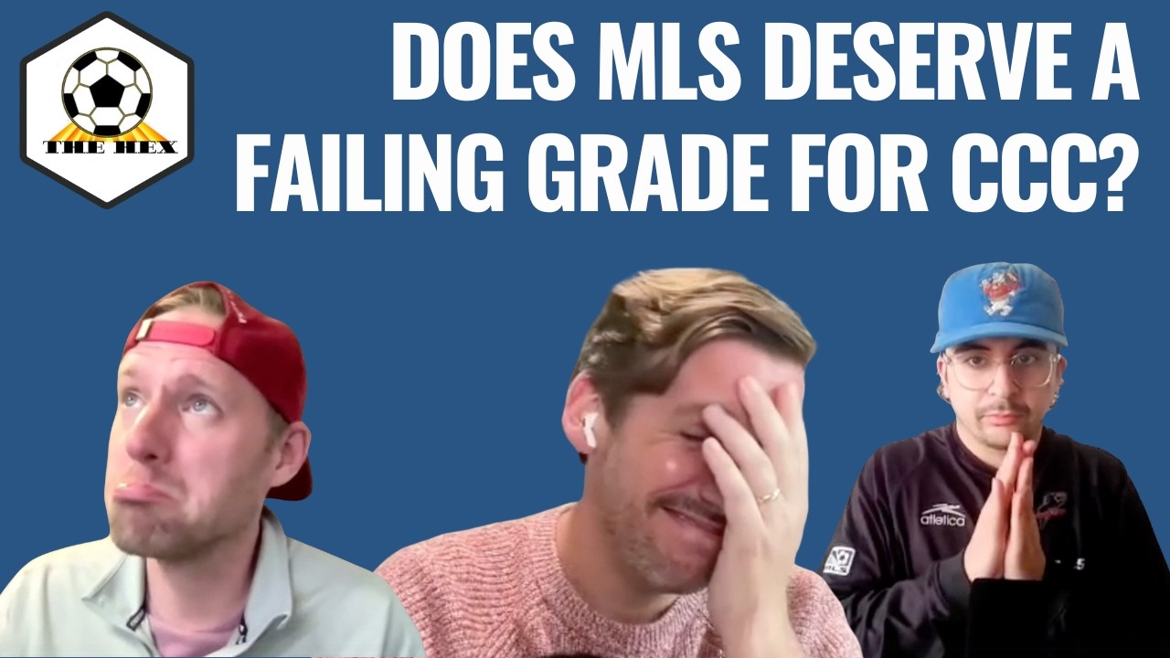 Was CONCACAF a failure for MLS in 2026? | The Hex Ep. 70 pod