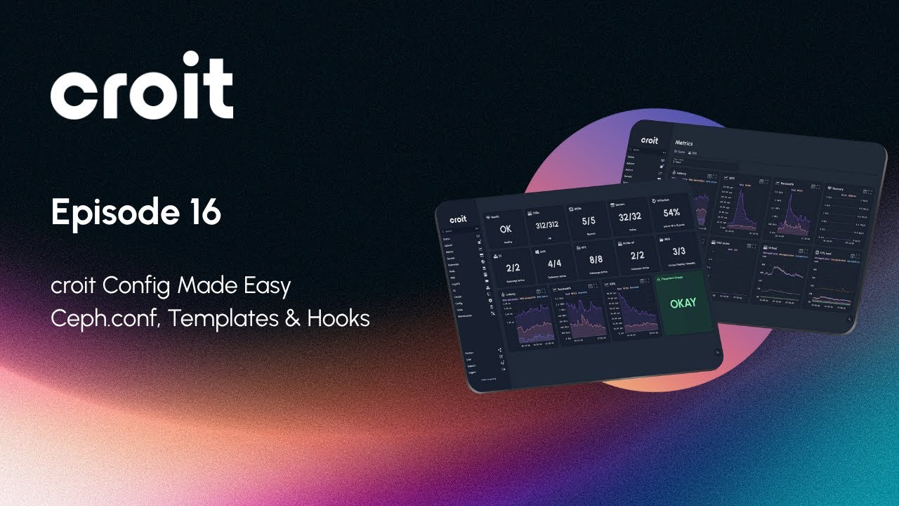 Episode 16: Ceph Configuration & Templates+Hook Scripts – Flexibility Without Complexity