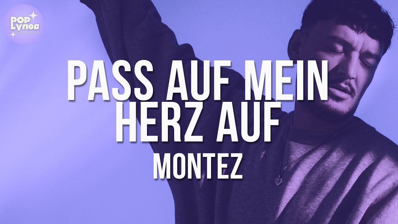 Montez - pass auf mein herz auf (Lyric Video)