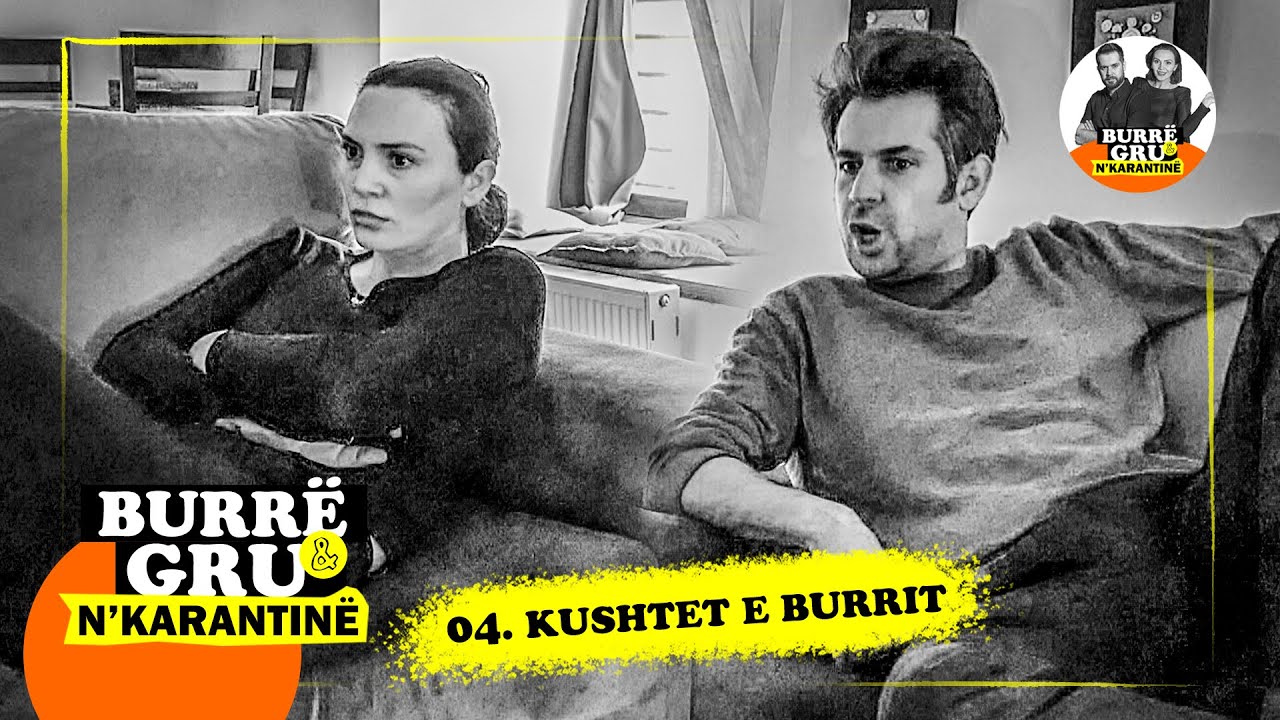 Burrë e Gru | 04 | Kushtet e Burrit