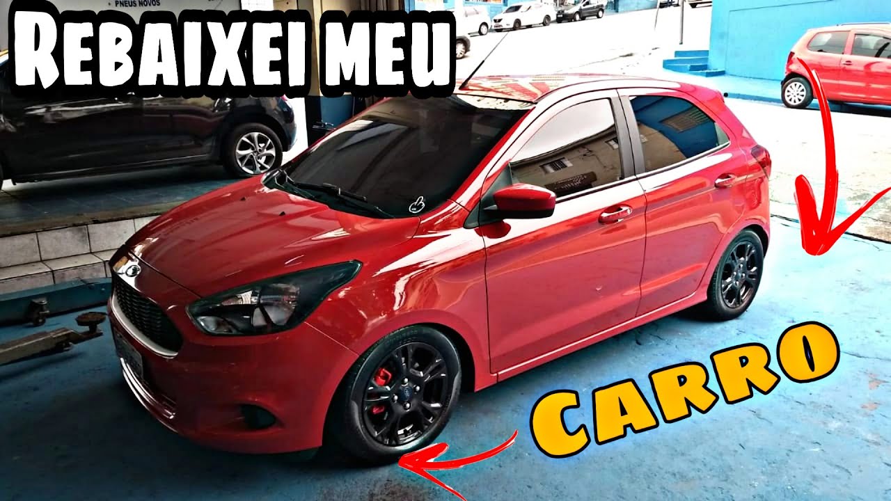 Rebaixei Meu Carro novo Ford KA !!! #choraboy #fixa #videosemalta