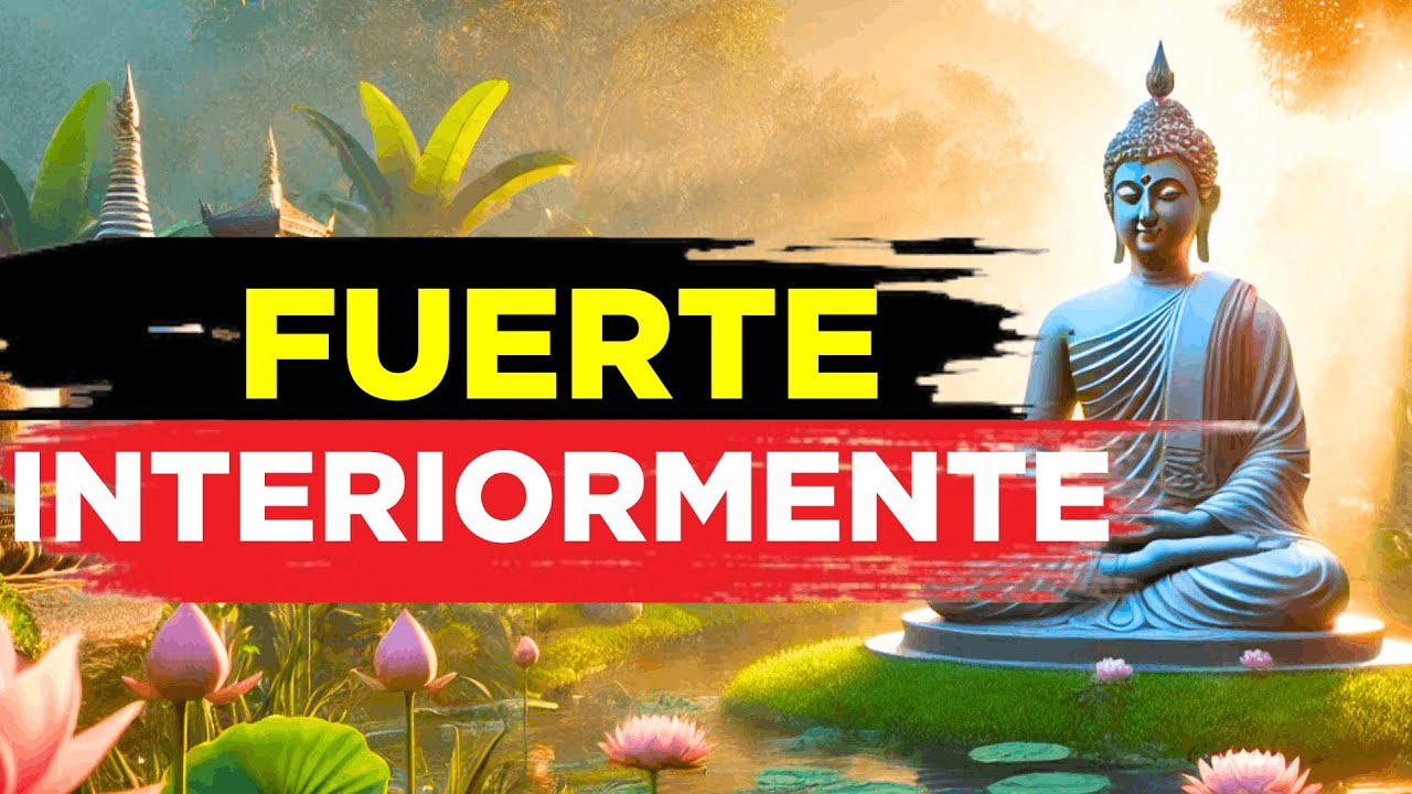 La Fortaleza Interior Nace de Estos 6 Hábitos 🪷 | Enseñanza Budista