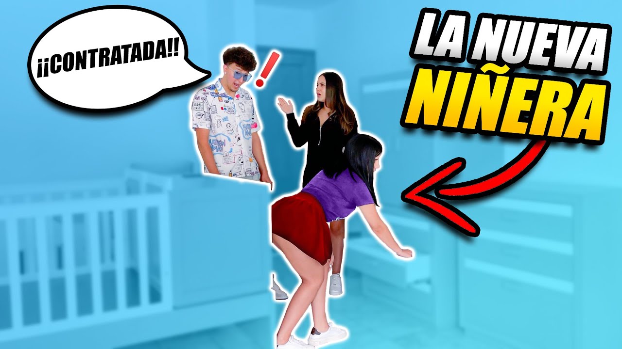 BROMA A MI ESPOSA CONTRATO UNA NIÑERA SEXY *mira su reacción*