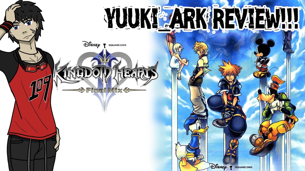 Yuuki_Ark review: Kingdom hearts 2 Final Mix