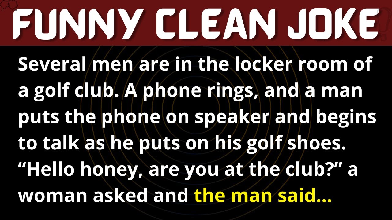 Man Answers Phone In The Locker Room - (FUNNY CLEAN JOKE) | Funny Jokes 2022