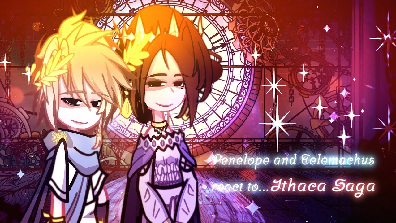 •Penelope and Telemachus[+Others] react to Ithaca Saga•{End}