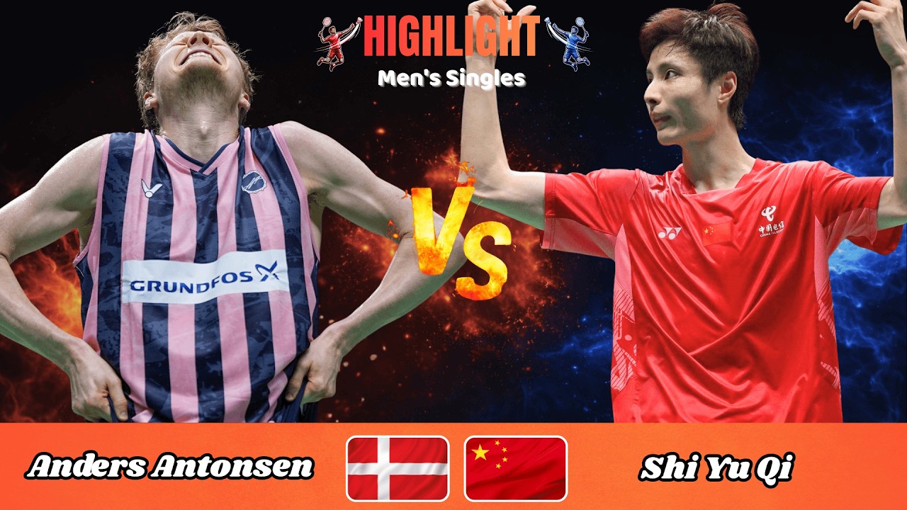 Men's Singles | Anders Antonsen (DEN) vs Shi Yu Qi (CHN) | Badminton 2026