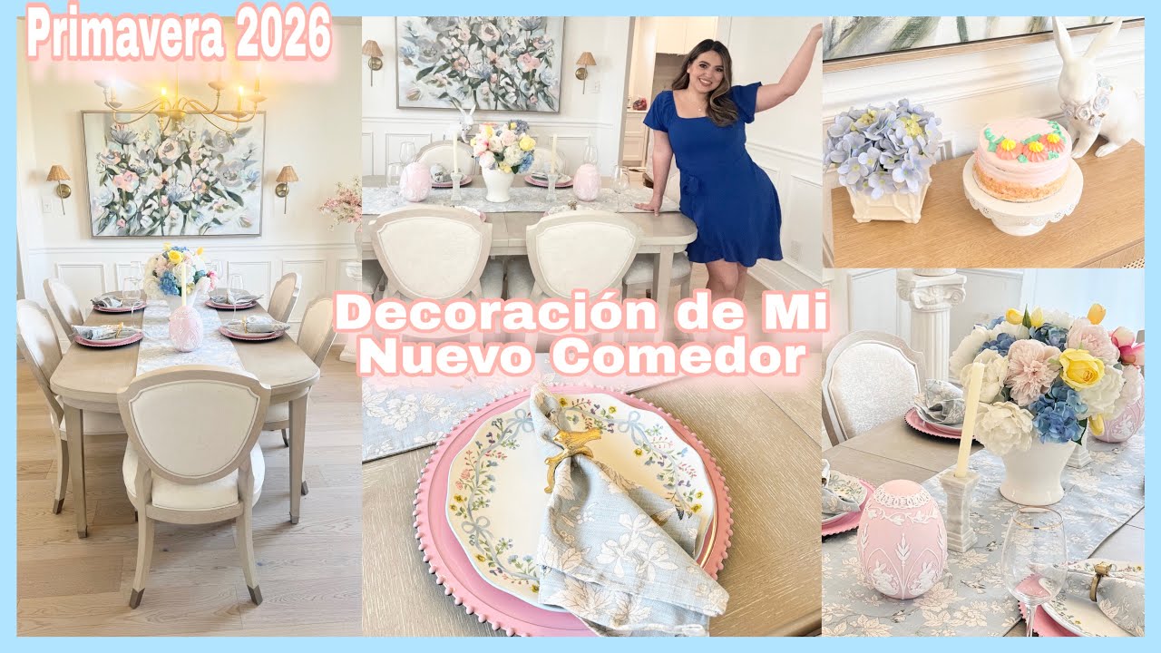 Decoración de Mi Nuevo Comedor 🌸🩵 Primavera 2026 