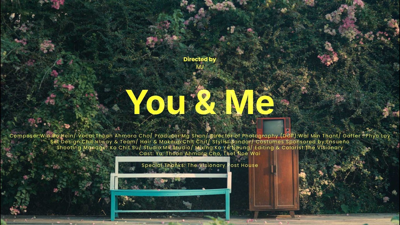 Thoon Ahmara Cho - Nin Yal Ngar Yal (You & Me) _နင်ရယ်ငါရယ် [ Official Music Video ]