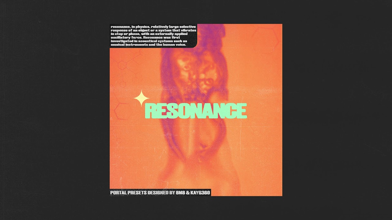 *FREE* KAYG360 X PRODBY8M8 RESONANCE (OUTPUT PORTAL BANK)