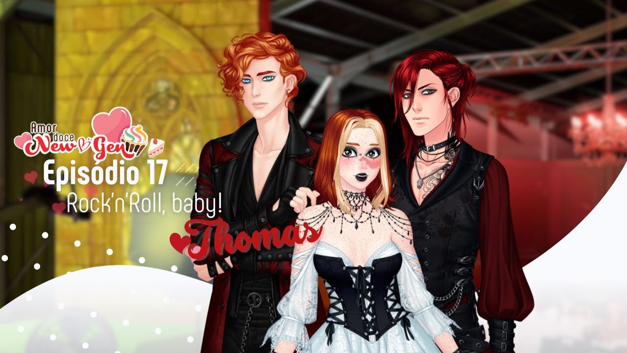 「Amor Doce: New Gen」Episódio 17 │ Rota Thomas