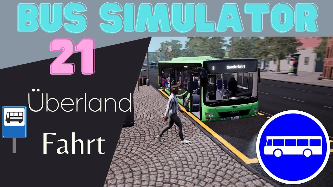 BUS SIMULATOR 21 - Überlandfahrt