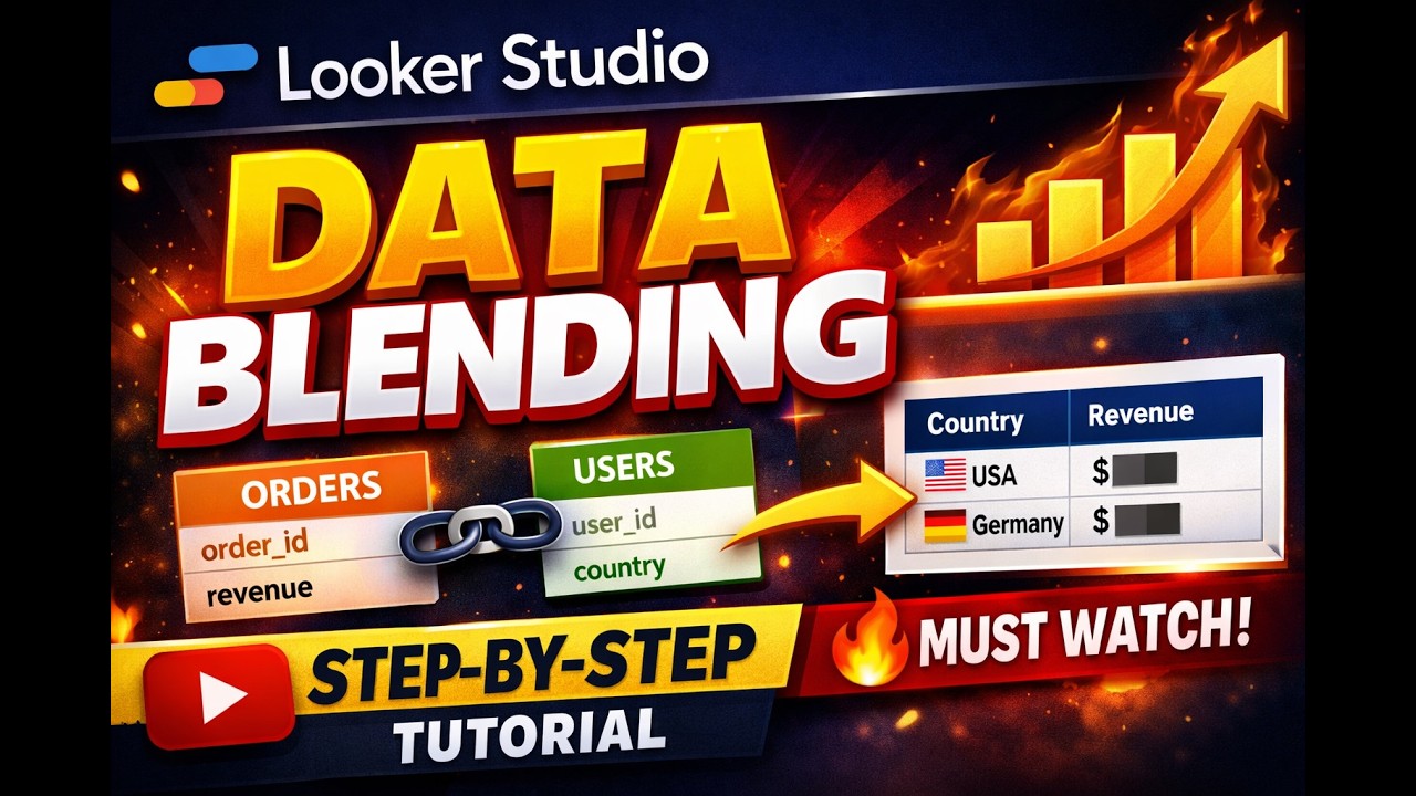 Looker Studio Data Blending 🔥 Step-by-Step Tutorial