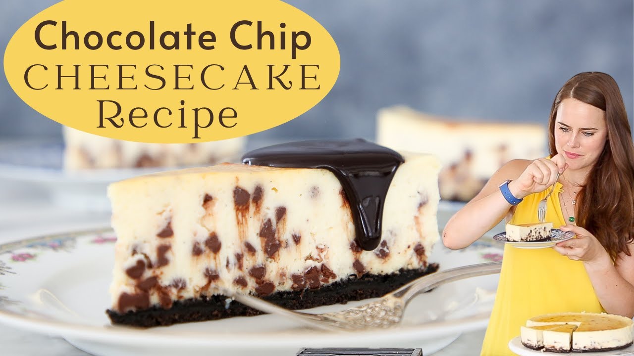 CHOCOLATE CHIP CHEESECAKE RECIPE: A New York chocolate chip cheesecake to die for!