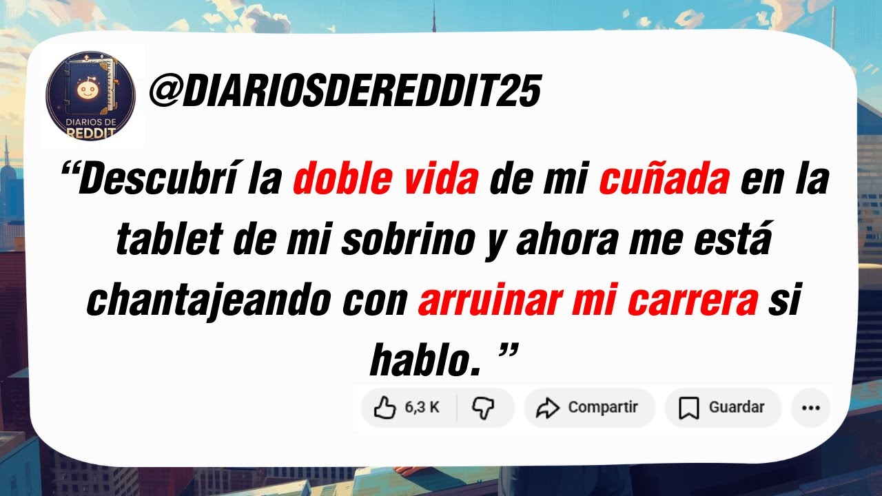Descubrí la doble vida de mi cuñada en la tablet de mi sobrino y ahora me está chantajeando...