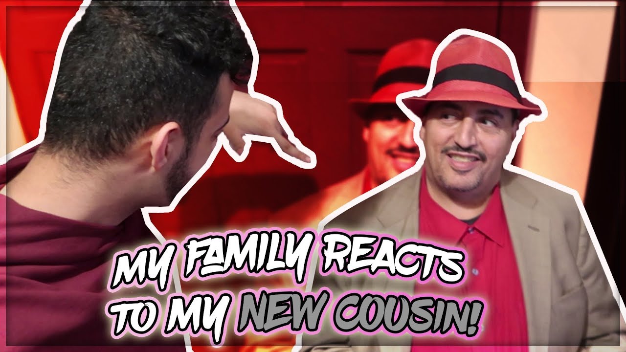 MY FAMILY REACTS TO MY NEW COUSIN!