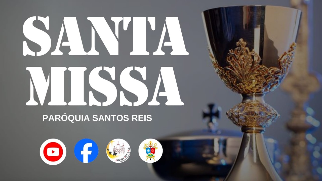 Santa Missa e Adoração ao Santíssimo- 12/03/2026 - 19h - Padre Geraldo Magela - Paróquia Santos Reis