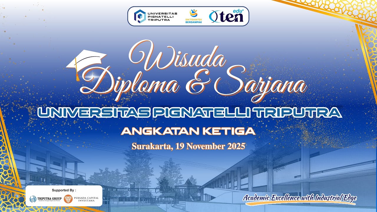 Wisuda Diploma & Sarjana UPITRA Angkatan 3