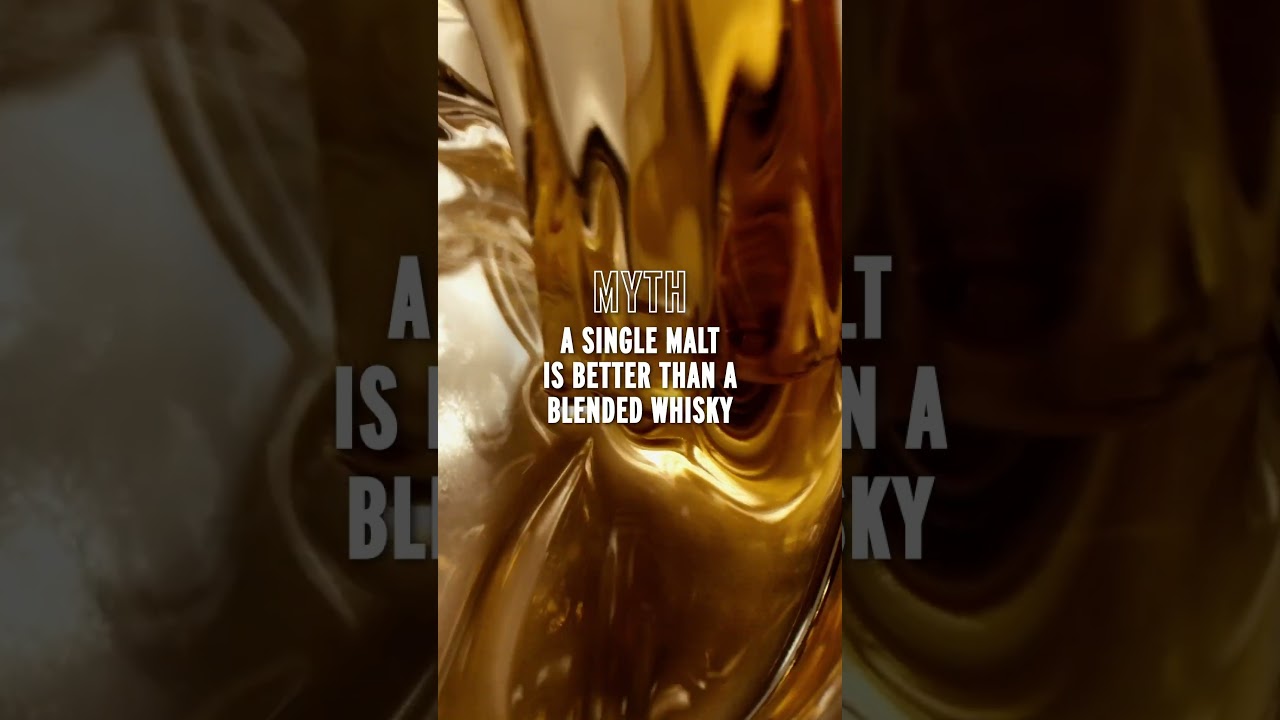 Is A Single Malt Better Than Blended Whisky? | Debunking Whisky Myths